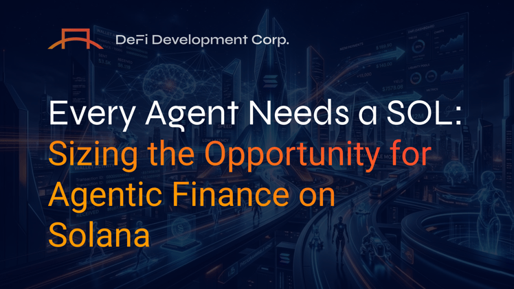 Every Agent Needs a SOL: Sizing the Opportunity for Agentic Finance on Solana