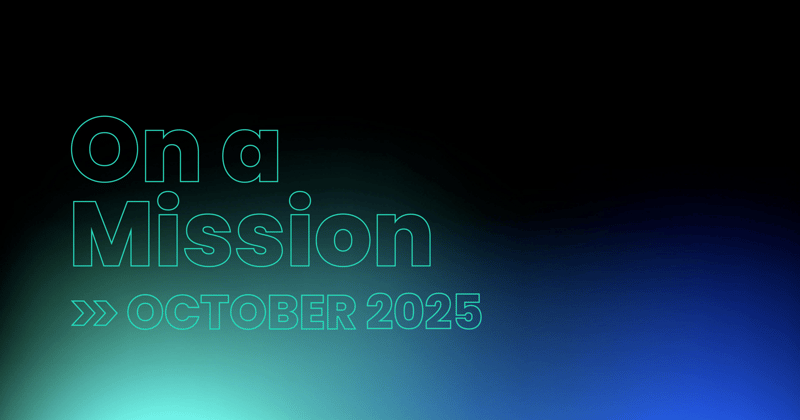 October 2025 — Building the Future, One Step at a Time