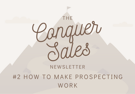 #2 How to Make Prospecting Work?