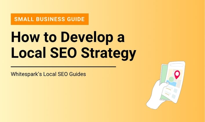 New Guide: How to Develop a Local SEO Strategy
