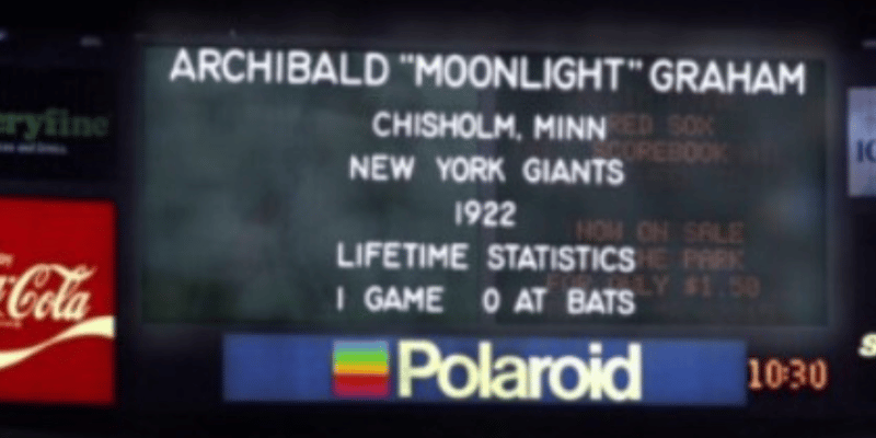 ⚾Go the distance (Moonlight Graham makes his only appearance)