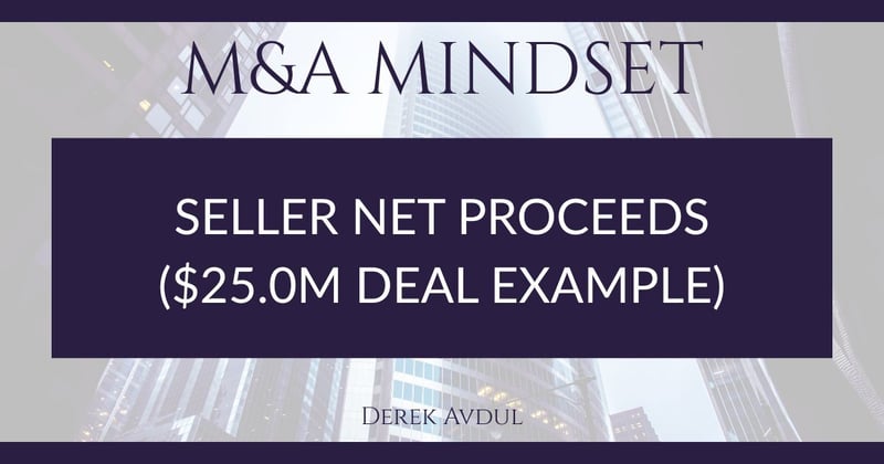 Seller Net Proceeds Example ($25.0M Deal)