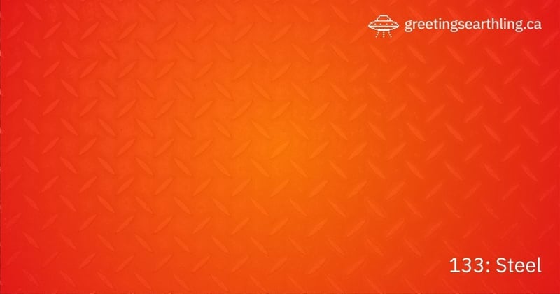 Transmission 133: Steel