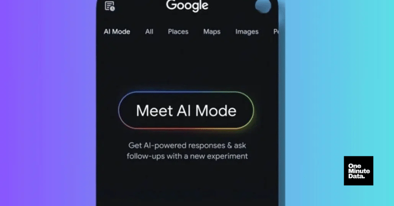 Google Expands AI Overviews and Launches AI Mode in Search