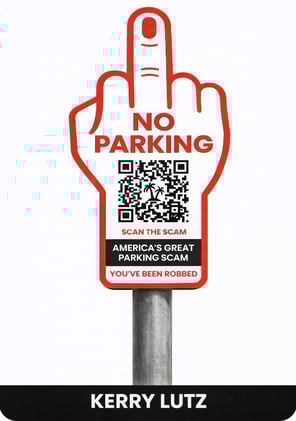 🚨 America’s Great Parking Scam: Why I Wrote the Book — and Why I Filed the Lawsuit