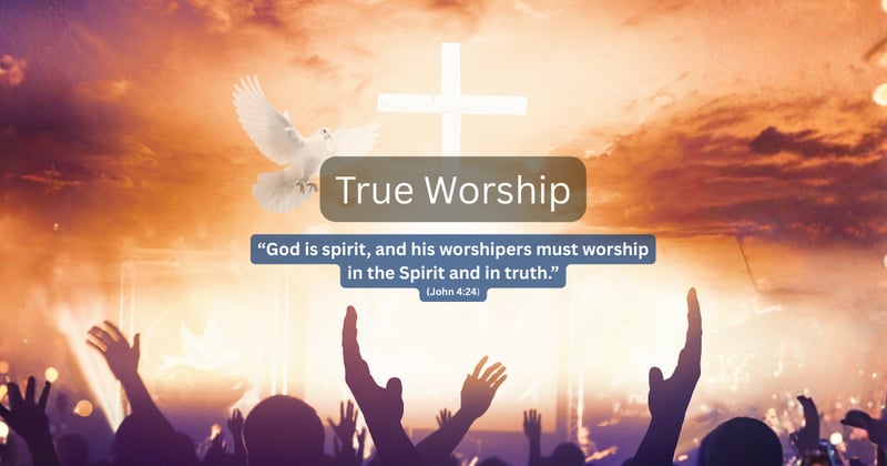 True Worship