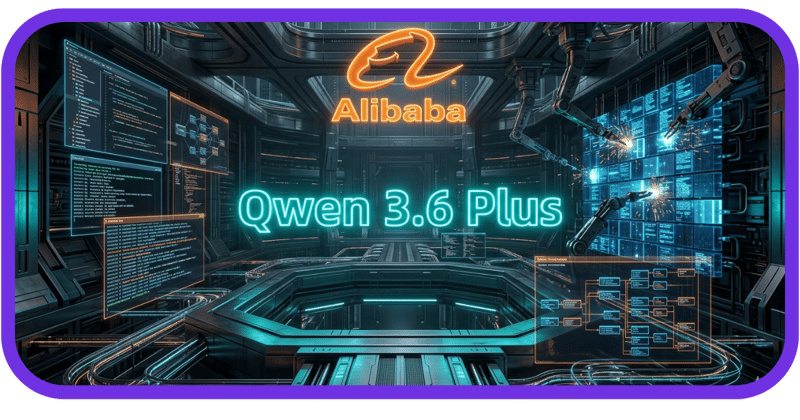Alibaba Launches Qwen3.6 Plus