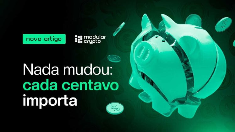 🔲 Nada mudou: cada centavo importa