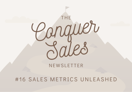 #16 Sales Metrics Unleashed