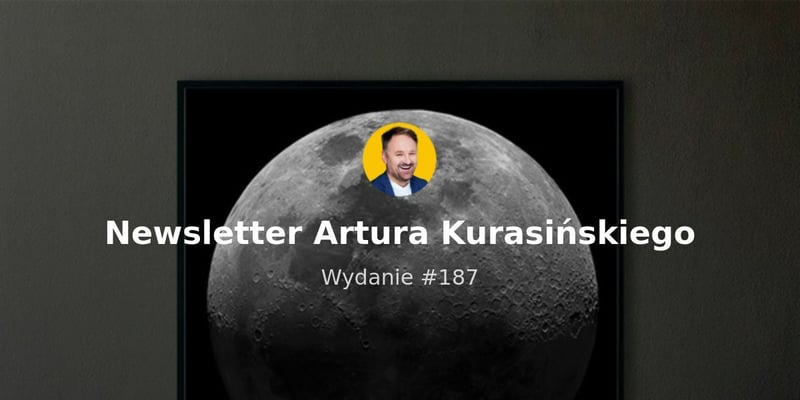List do córek - Newsletter Artura Kurasińskiego