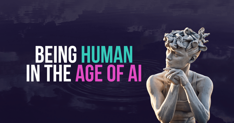 Being Human in the Age of AI