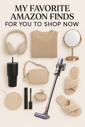 My Favorite Amazon Finds for You to Shop Now