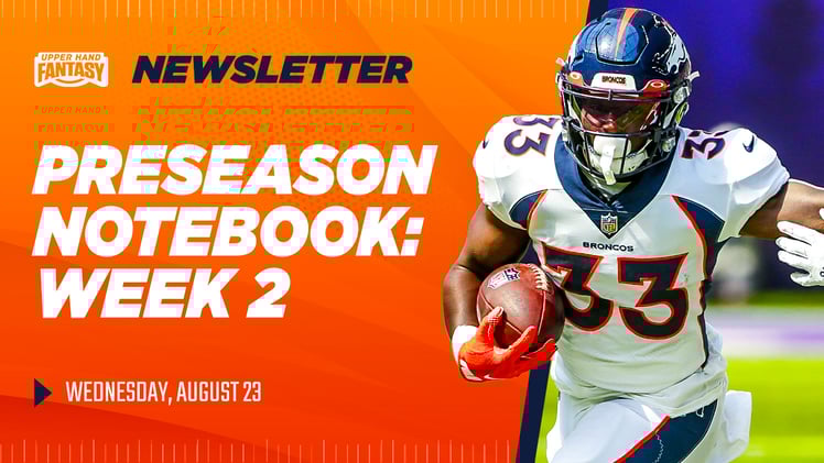Fantasy Football Preseason Notebook: Week 2 📓