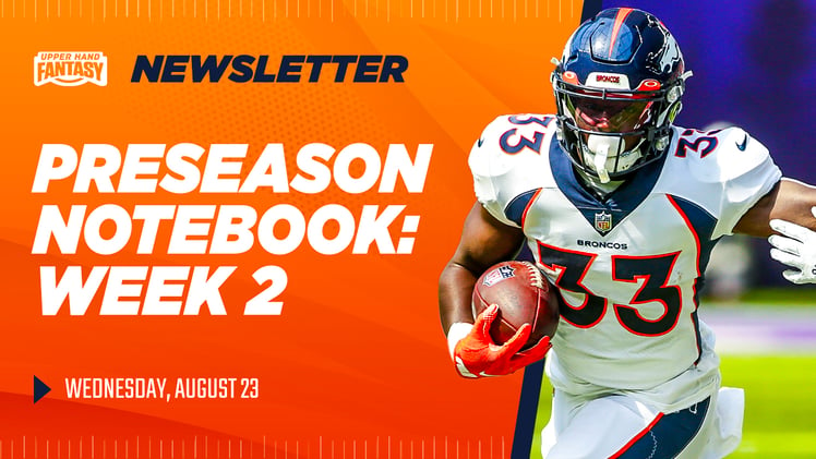 Fantasy Football Preseason Notebook: Week 2 📓