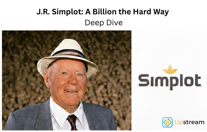 J.R. Simplot: A Billion The Hard Way Deep Dive