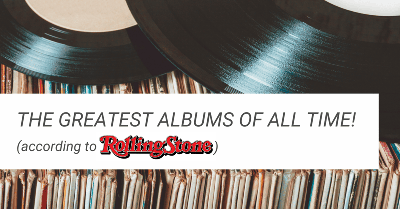 🪨 Rolling Stone’s Greatest Albums of All Time 💿