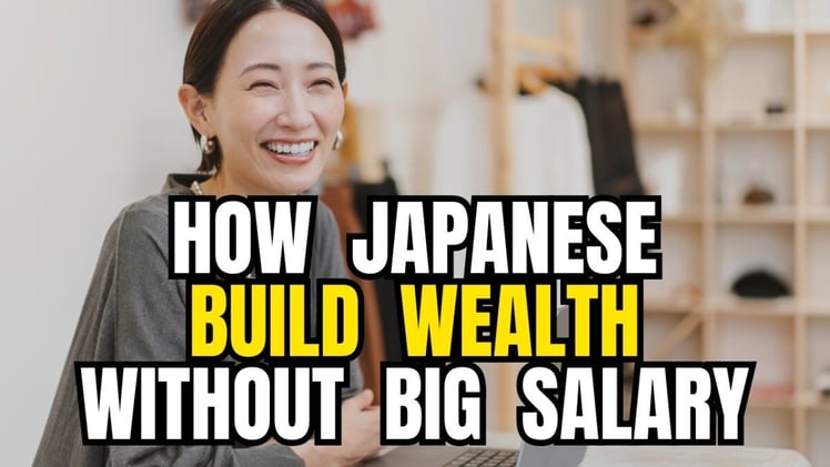 How the Japanese Build Wealth Without Big Salaries (Quietly)