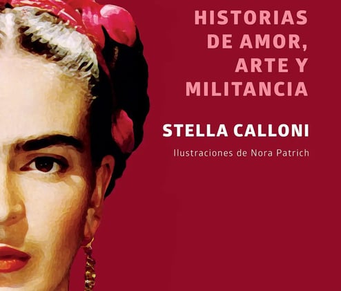 «Mujeres de fuego», de Stella Calloni