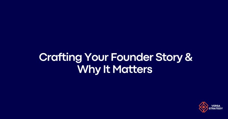  ✍️Crafting Your Founder Story & Why It Matters 