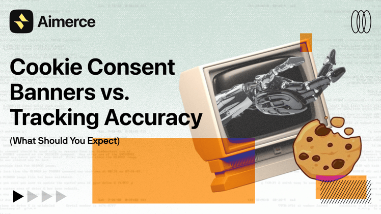 Cookie Consent Banners vs. Tracking Accuracy (What Should You Expect)