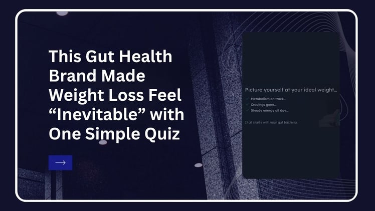 This Gut Health Brand Made Weight Loss Feel “Inevitable” With One Simple Quiz 