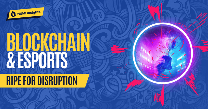Blockchain & Esports: A Game-Changing Combination
