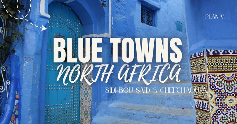 🧿💙May your journey be as deep as the blue that awaits you: ULTIMATE GUIDE of North African culture 🇹🇳🇲🇦