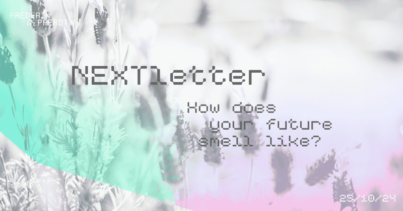 How Future Smells Like