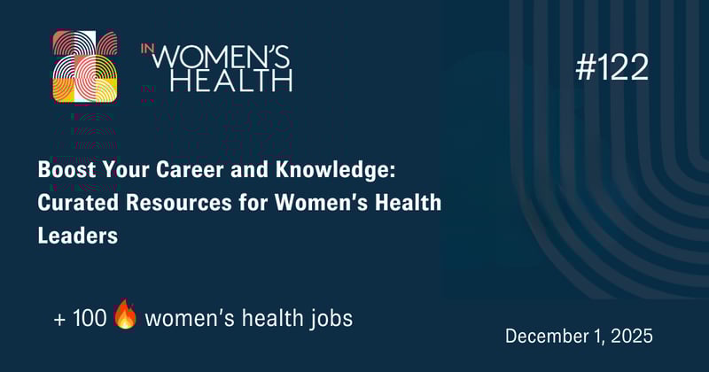 🔥 Jobs in Women's Health December 1, 2025