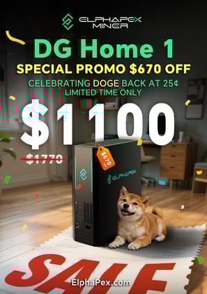 🎉 DG Home 1 Price Drop — Now $1100 as DOGE Hits $0.25