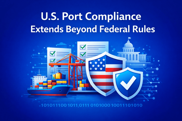 U.S. Port Compliance Extends Beyond Federal Rules