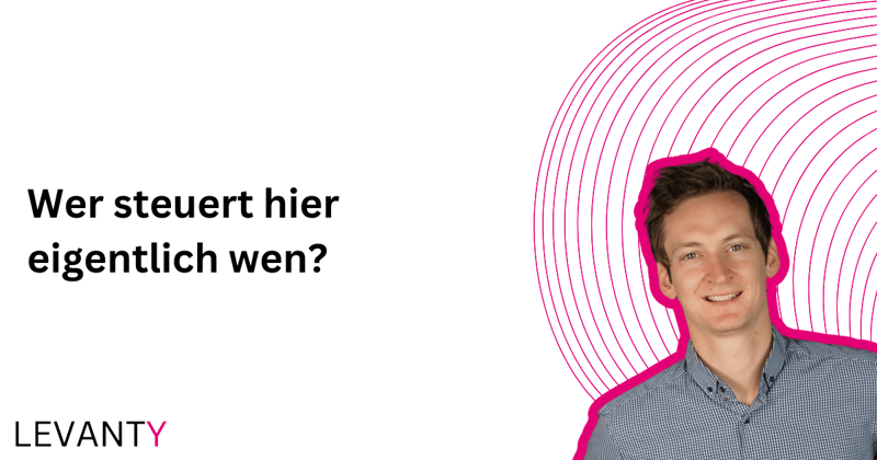 Wer steuert hier eigentlich wen?