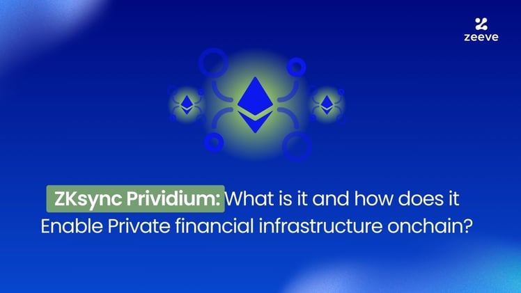 ZKsync Prividium: What is it and how does it Enable Private financial infrastructure onchain?