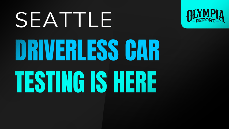 🚘 Driverless Car Testing Expands to Seattle