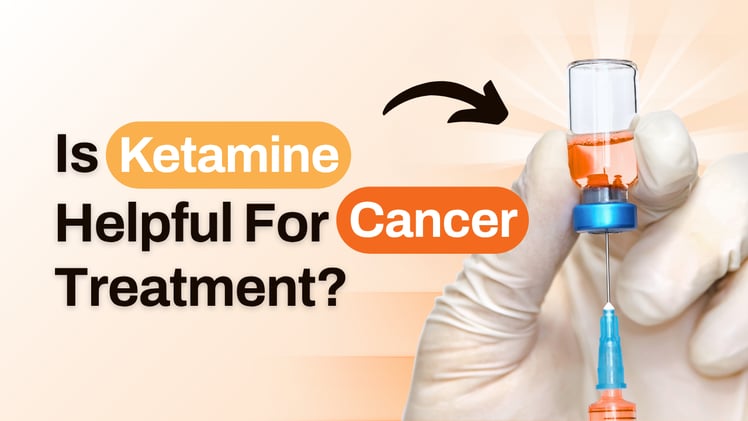 Is Ketamine Helpful In Cancer?