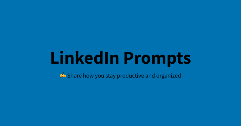 ✍️ Share how you stay productive and organized