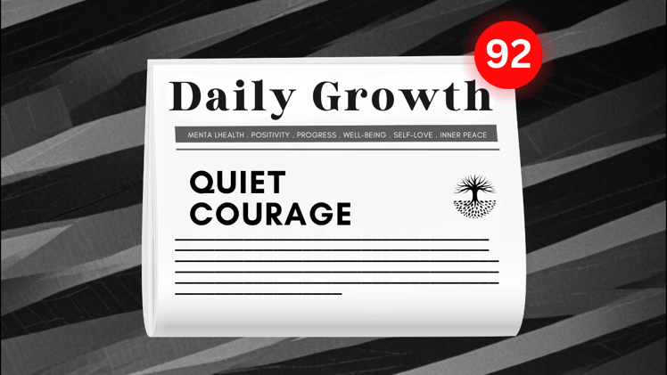 Quiet Courage