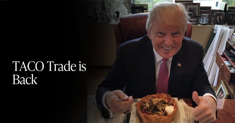 🍋 Another TACO Trade?