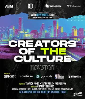 AfroTech Welcome Party: Creators of the Culture