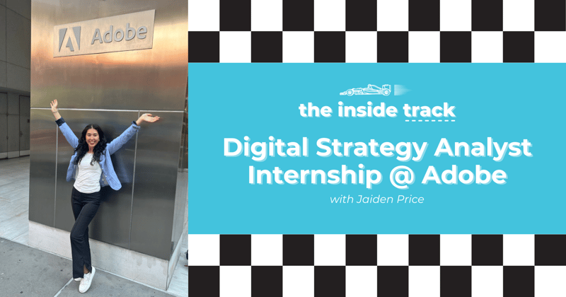 The Complete Guide to the Adobe Digital Strategy Internship with Jaiden Price (FT Digital Strategy Analyst)
