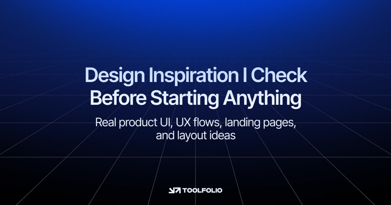 Design Inspiration I Check Before Starting Anything