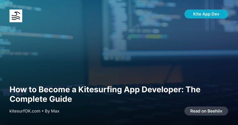 How to Become a Kitesurfing App Developer: The Complete Guide