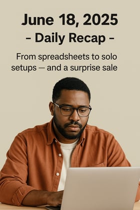 June 18, 2025 - Daily Recap