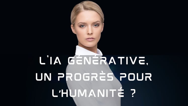 LâIA geÌneÌrative est-elle un progreÌs pour lâhumaniteÌ ?