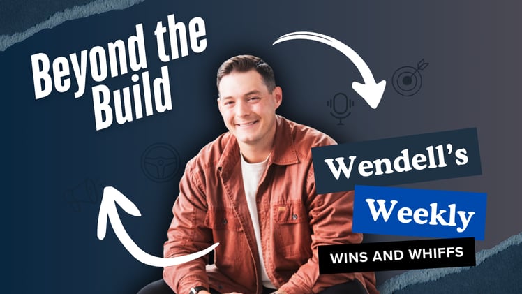 Wendell’s Weekly Wins and Whiffs