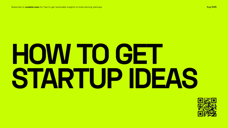 How to Get Startup Ideas