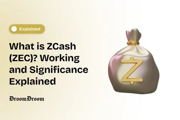 What Is Zcash (ZEC)? How It Works and Why It Matters