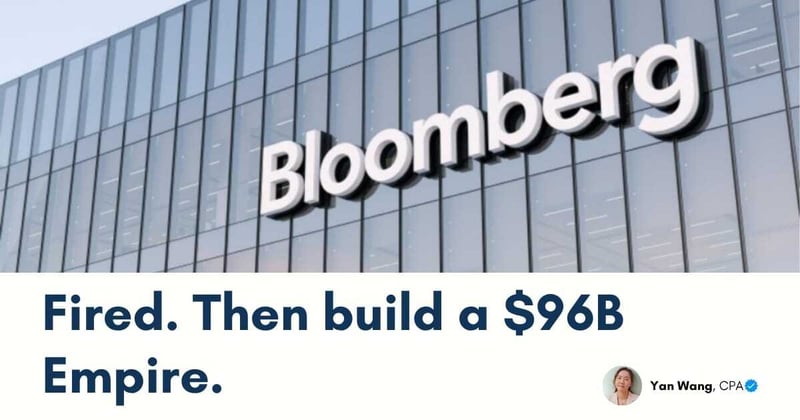 Fired. Then Built a $96B Empire.