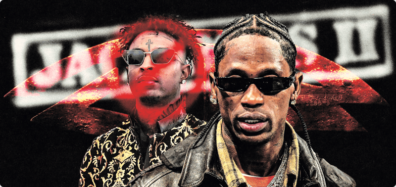 Looks Like Travis Scott "Kicked Out" 21 Savage 
