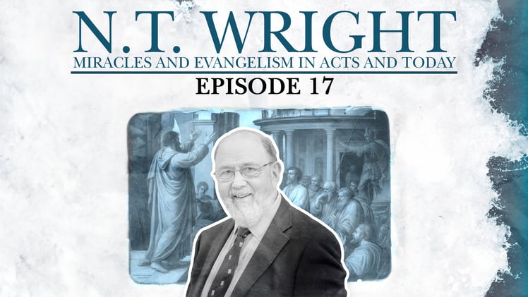 NT Wright on Acts, miracles and today's rebirth ...and in conversation with Bishop Robert Barron!